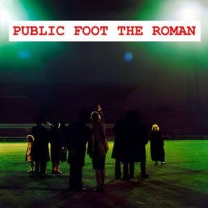 Public Foot the Roman