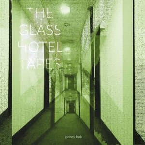 The Glass Hotel Tapes
