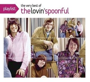 Playlist: The Very Best Of The Lovin Spoonful