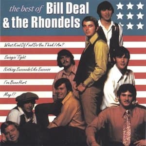 The Best Of Bill Deal & The Rhondells