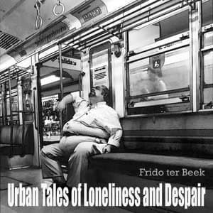 Urban Tales Of Loneliness And Despair