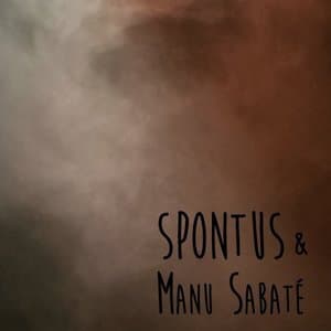 Spontus & Manu Sabate