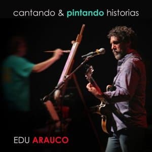 Cantando & Pintando Historias (En Vivo)