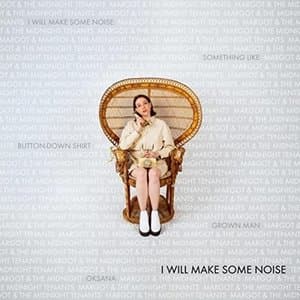 I Will Make Some Noise