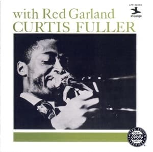 Curtis Fuller With Red Garland