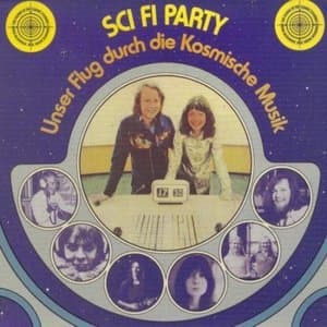 Sci Fi Party (Unser Flug durch die kosmische Musik)