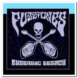 Lysergic Legacy: The Very Best of the Fuzztones