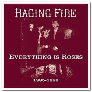 Everything Is Roses 1985-1989