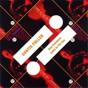 Soul Trombone / Cabin In The Sky