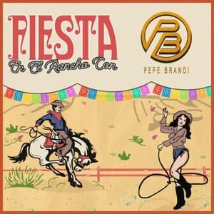 Fiesta en el Rancho Con Pepe Brandi