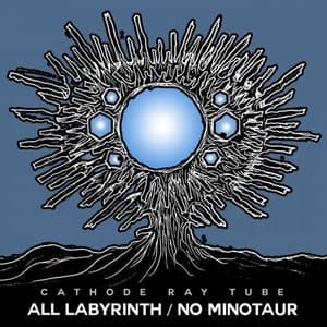 All Labyrinth / No Minotaur