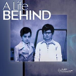 A Life Behind