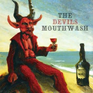 The Devils Mouthwash