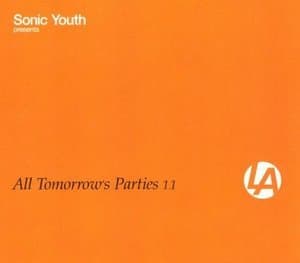 All Tomorrow's Parties 1.1