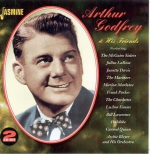 Arthur Godfrey & His Friends [JASCD146]