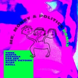 Me, Money & Politics