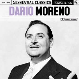 Essential Classics, Vol. 128: Dario Moreno