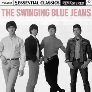 Essential Classics, Vol. 582: The Swinging Blue Jeans