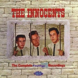 The Innocents: The Complete Indigo Recordings