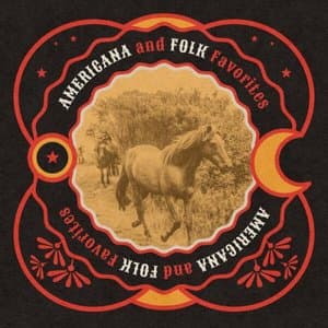 Americana and Folk Favorites