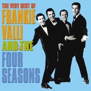 The Very Best Of Frankie Valli And The Four Seasons