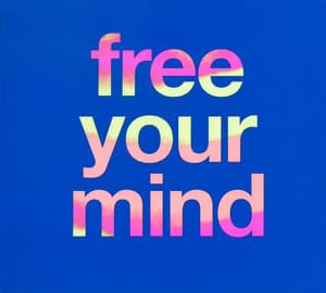 Free Your Mind