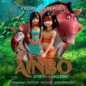 Ainbo (Original Motion Picture Soundtrack)