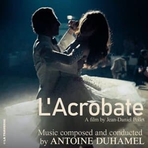 Lacrobate (Bande originale du film / Remastered 2024)