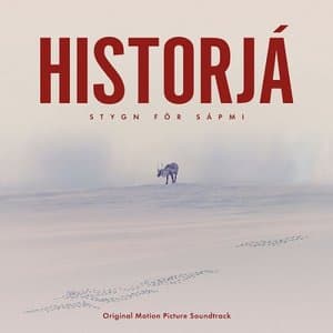 Historja - Stygn For Sapmi (Original Motion Picture Soundtrack)
