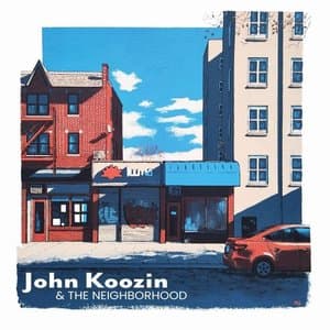 John Koozin and the Neighborhood
