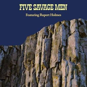 Five Savage Men: The Original Soundtrack