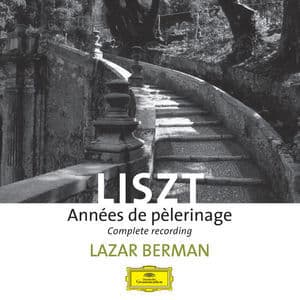 Liszt: Années de pèlerinage (Remastered 2016)