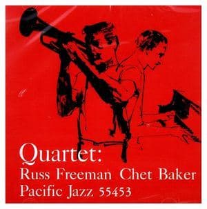 Quartet: Russ Freeman / Chet Baker (Audiophile Edition)