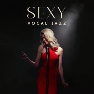 Sexy Vocal Jazz