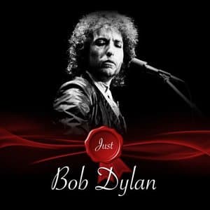 Just - Bob Dylan