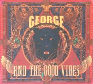 George and The Good Vibes