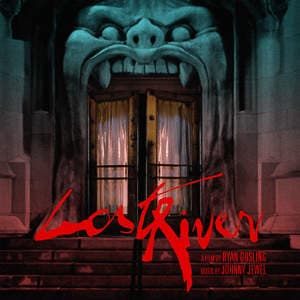 Lost River (Music From The Motion Picture Soundtrack)