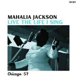Live The Life I Sing (Live Chicago 57)