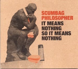 It Means Nothing So It Means Nothing