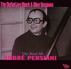 The Real Me (The Definitive Black & Blue Sessions Bordeaux 1970)