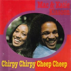 Chirpy Chirpy Cheep Cheep