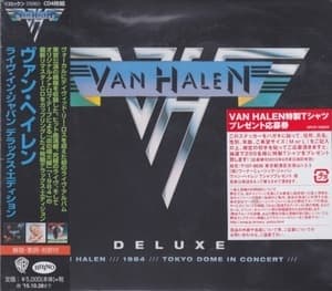 Deluxe /// Van Halen /// 1984 /// Tokyo Dome In Concert ///