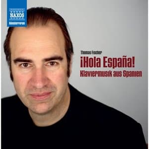 Hola Espana: Klaviermusik aus Spanien