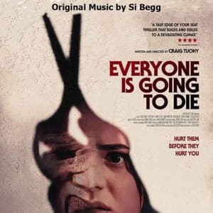 Everyones Going To Die Original Soundtrack
