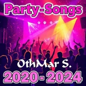 Party-Songs 2020 - 2024