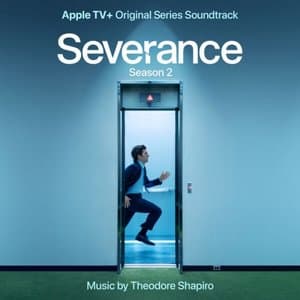 Severance: Season 2 (Apple TV+ Original Series Soundtrack)