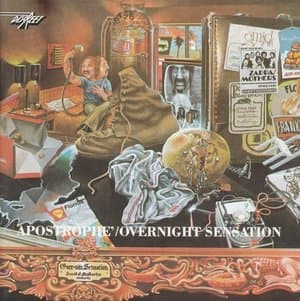 Apostrophe / Overnite Sensation