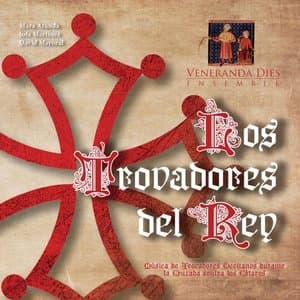 Los Trovadores del Rey. Musica de Trovadores Occitanos Durante la Cruzada Contra los Cataros