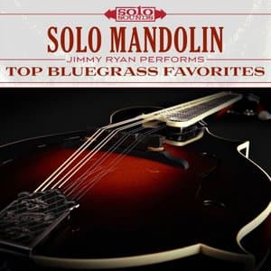Top Bluegrass Favorites: Solo Mandolin
