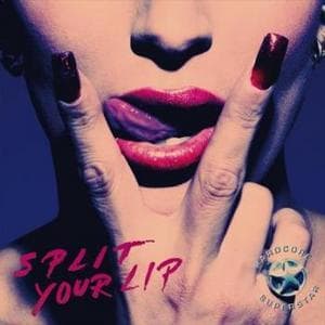 Split Your Lip